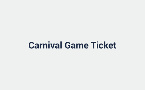 Carnival Game Ticket (placeholder)